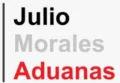 Julio Morales – Aduanas